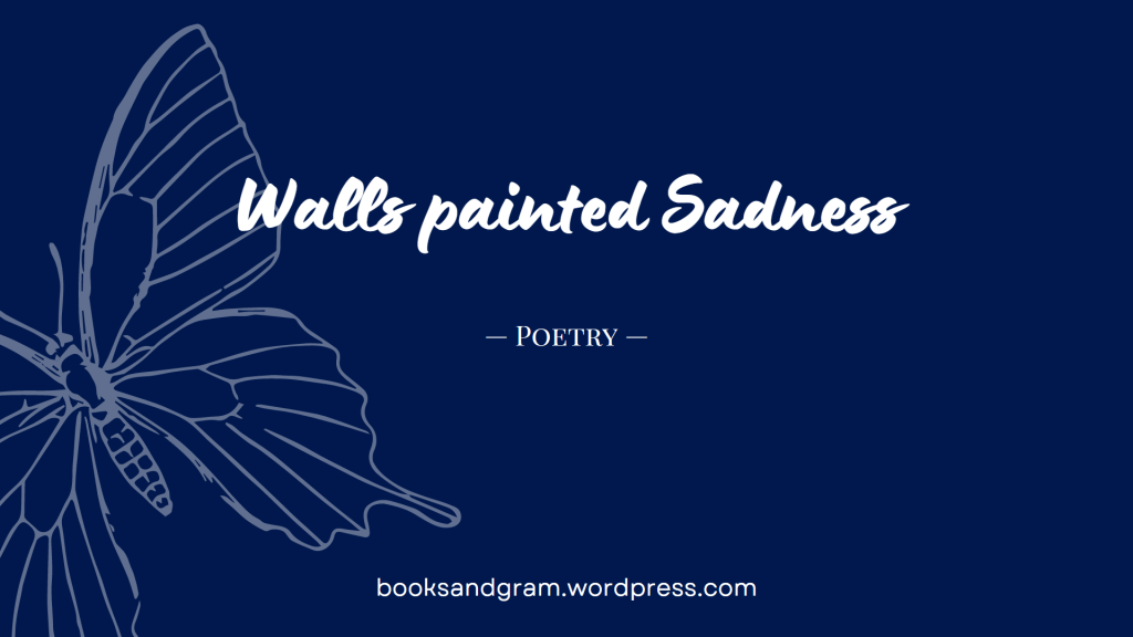 Walls painted Sadness